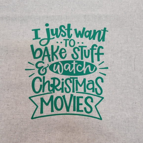 "I Just Want To Bake Stuff & Watch Christmas Movies" Apron - Picture 2 of 5